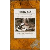 Heidi'sAlp:OneFamily'sSearchforStorybookEurope