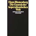 Die Genesis der kopernikanischen Welt: 3 Bde. (suhrkamp taschenbuch wissenschaft)