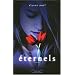 Eternels, Tome 1 : Evermore