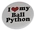 A&T Designs Unisex - I Love my Ball Python 1.25