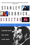 Stanley Kubrick, Director: A Visual Analysis