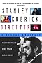Stanley Kubrick, Director: A Visual Analysis