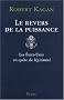 Le Revers de la puissance : Les Etats-Unis en qu�te de l�gimit�