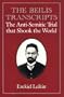 The Beilis Transcripts: The Anti-Semitic Trial that Shook the World