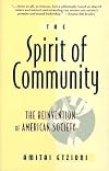 Spirit of Community: The Reinvention of American Society