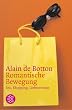 Romantische Bewegung: Sex, Shopping, Liebesroman