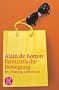 Romantische Bewegung: Sex, Shopping, Liebesroman