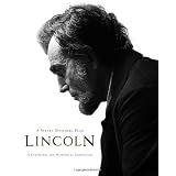 Lincoln, A Steven Spielberg Film: A Cinematic and Historical Companion (Disney Editions Deluxe (Film))
