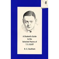 A Student's Guide to the Selected Poems of T.S. Eliot