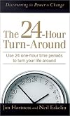 The 24-Hour Turnaround: Discovering the Power to Change