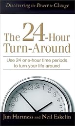 The 24-Hour Turnaround: Discovering the Power to Change