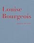 Louise Bourgeois: Emotions Abstracted