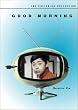 Good Morning - Criterion Collection