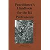 Practitioner's Handbook for the IFA Professional