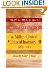 New Directions in Interpreting the Millon Clinical Multiaxial Inventory-III (MCMI-III) : Essays on Current Issues
