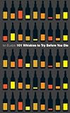 101 Whiskies to Try Before You Die