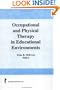 Occupational and Physical Therapy in Educational Environments