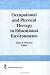 Occupational and Physical Therapy in Educational Environments by  ISBN 1560247770