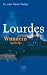 Third Party New : Lourdes: wenn man von Wundern spricht
