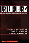 Osteoporosis : an evidence-based guide to prevention and management