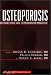 Osteoporosis: An Evidence-Based Guide to Prevention and Management
