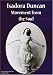 Isadora Duncan:  Movement From The Soul