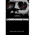 Londonistan by  Melanie Phillips