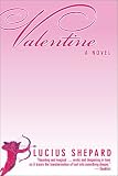 Valentine: A Novel
