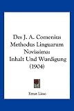 Produkt-Bild: Des J. A. Comenius Methodus Linguarum Novissima: Inhalt Und Wurdigung (1904)