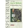 Das ist Biologie: Die Wissenschaft des Lebens von Ernst Mayr