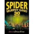 Spider Murphy Gang - 30 Jahre Rock 'n' Roll