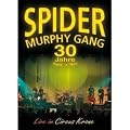 Spider Murphy Gang - 30 Jahre Rock 'n' Roll