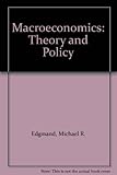 Macroeconomics : theory and policy