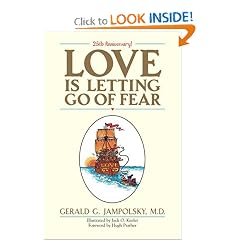 Love Is Letting Go of Fear