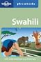 Swahili Phrasebook (Lonely Planet Phrasebook: Swahiti)