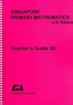 Primary Mathematics Teacher's Guide 3B  (US Edition)