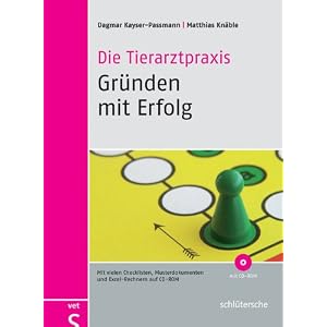 Die Tierarztpraxis - Gr&uuml;nden mit Erfolg