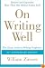On Writing Well, 30th Anniversary Edition: The Classic Guide to Writing Nonfiction