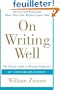 On Writing Well, 30th Anniversary Edition: The Classic Guide to Writing Nonfiction