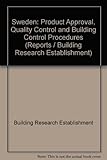 Sweden, product approval, quality control and building control procedures