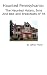 Haunted Pennsylvania: The Haunted Hotels, Inns and Bed and Breakfasts of PA Haunted Pennsylvania: The Haunted Hotels, Inns and Bed and Breakfasts of PA