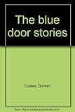 The blue door stories