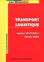 Transport Logistique : 78 fiches de synth&egrave;se