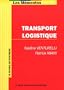 Transport Logistique : 78 fiches de synth�se