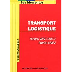 Transport Logistique : 78 fiches de synth�se