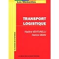 Transport Logistique : 78 fiches de synth�se