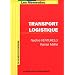 Transport Logistique : 78 fiches de synth�se