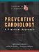 PREVENTIVE CARDIOLOGY (Masters in Cardiology Series)