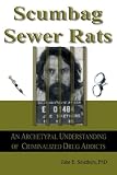  : Scumbag Sewer Rats