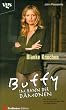 Buffy, Im Bann der D�monen, Blanke Knochen